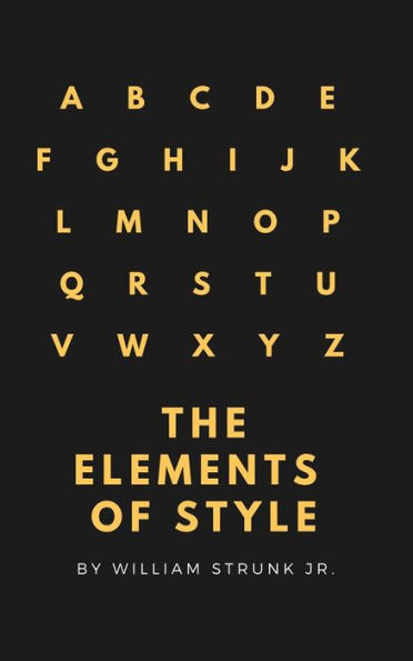 The Elements of Style (4th Edition) (Active TOC) (A to Z Classics)