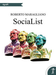 Title: SociaList: Diario di rete 2013 - 2017, Author: Roberto Maragliano