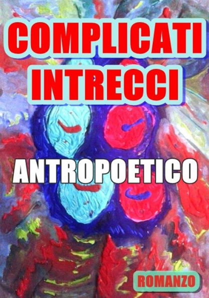 Complicati intrecci