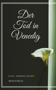 Title: Der Tod in Venedig, Author: Paul Thomas Mann