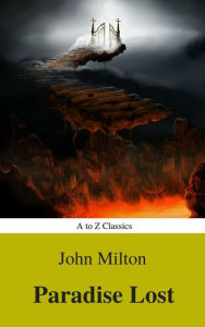 Title: Paradise Lost (A to Z Classics), Author: John Milton