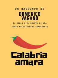 Title: Calabria Amara, Author: Domenico Varano