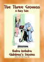 THE THREE CROWNS - A Fairy Tale: Baba Indaba's Children's Stories - Issue 403