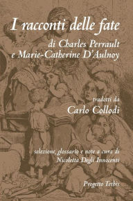 Title: I racconti delle fate (Annotato), Author: Charles Perrault