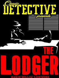 Title: The Lodger, Author: Marie Belloc Lowndes