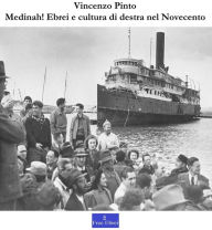 Title: Medinah: Ebrei e cultura di destra nel Novecento, Author: Vincenzo Pinto