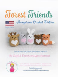 Title: Forest Friends: Amigurumi Crochet Pattern, Author: Sayjai Thawornsupacharoen