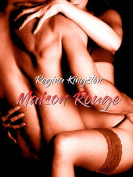 Title: Maison Rouge, Author: Regina Kingston