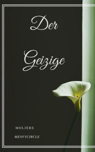 Title: Der Geizige, Author: Molière