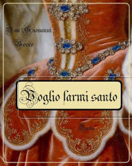 Title: Voglio farmi santo, Author: San Govanni Bosco