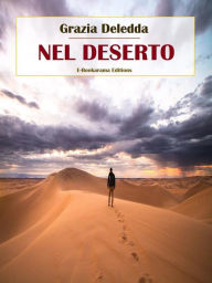 Title: Nel deserto, Author: Grazia Deledda