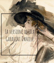 Title: La versione di Lila, Author: Garavini Daniele