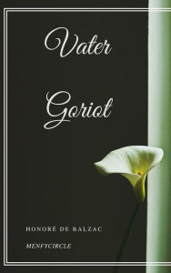 Title: Vater Goriot, Author: Honore de Balzac