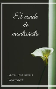 Title: El conde de montecristo, Author: Alexandre Dumas