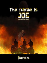 Title: The name is Joe: Mettimi dentro e sono contento, Author: Bovidio