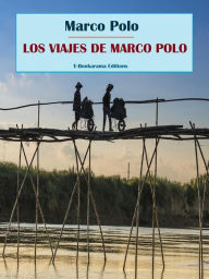 Title: Los viajes de Marco Polo, Author: Marco Polo