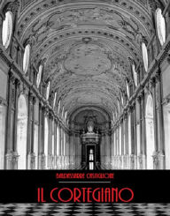 Title: Il Cortegiano, Author: Baldassarre Castiglione