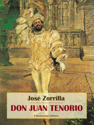 Title: Don Juan Tenorio, Author: José Zorrilla