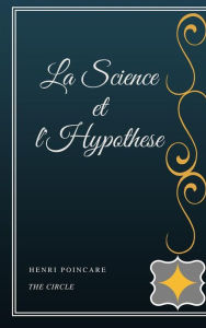 Title: La Science et l'Hypothese, Author: Henri Poincaré