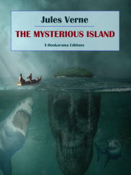 Title: The Mysterious Island, Author: Jules Verne