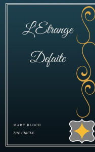 Title: L'Etrange Defaite, Author: Marc Bloch