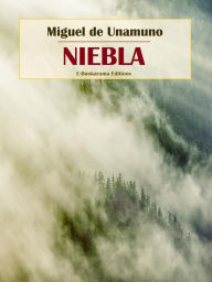 Title: Niebla, Author: Miguel de Unamuno