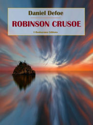 Title: Robinson Crusoe, Author: Daniel Defoe