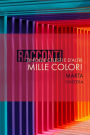 RACCONTI: di follie celesti e d'altri mille colori