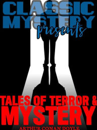 Title: Tales of Terror and Mystery, Author: Arthur Conan Doyle