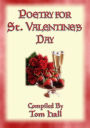 POETRY FOR ST. VALENTINE'S DAY - 91 poems for the lovestruck