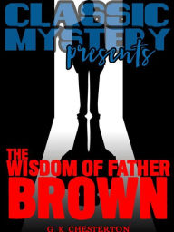 Title: The Wisdom of Father Brown, Author: G. K. Chesterton