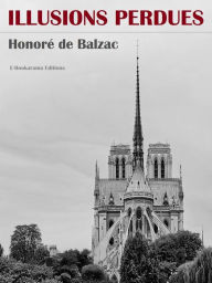 Title: Illusions perdues, Author: Honore de Balzac
