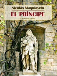 Title: El Príncipe, Author: Niccolò Machiavelli