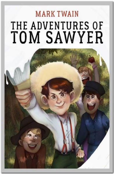 The Adventures of Tom Sawyer