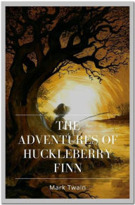 Title: The Adventures of Huckleberry Finn, Author: Mark Twain