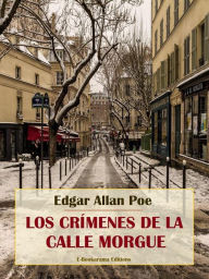 Title: Los crímenes de la calle Morgue, Author: Edgar Allan Poe