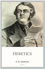 Title: Heretics, Author: G. K. Chesterton