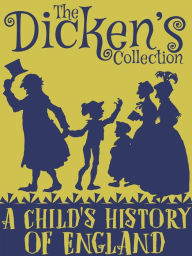 Title: A Child's History of England, Author: Charles Dickens