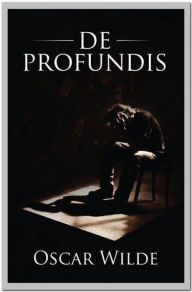 Title: De Profundis, Author: Oscar Wilde