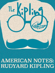 Title: American Notes, Author: Rudyard Kipling