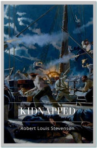 Title: Kidnapped, Author: Robert Louis Stevenson