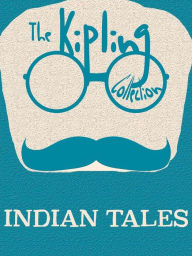 Title: Indian Tales, Author: Rudyard Kipling