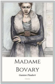 Title: Madame Bovary, Author: Gustave Flaubert