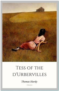 Title: Tess of the d'Urbervilles, Author: Thomas Hardy