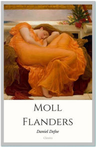 Title: Moll Flanders, Author: Daniel Defoe