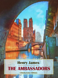 Title: The Ambassadors, Author: Henry James