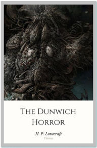 Title: The Dunwich Horror, Author: H. P. Lovecraft