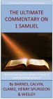 The Ultimate Commentary On 1 Samuel: The Ultimate Commentary Collection