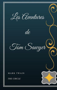 Title: Les Aventures de Tom Sawyer, Author: Mark Twain