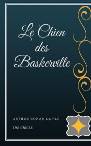 Title: Le Chien des Baskerville, Author: Arthur Conan Doyle